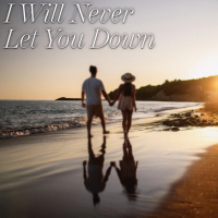 I Will Never Let You Down - Full Cover cover